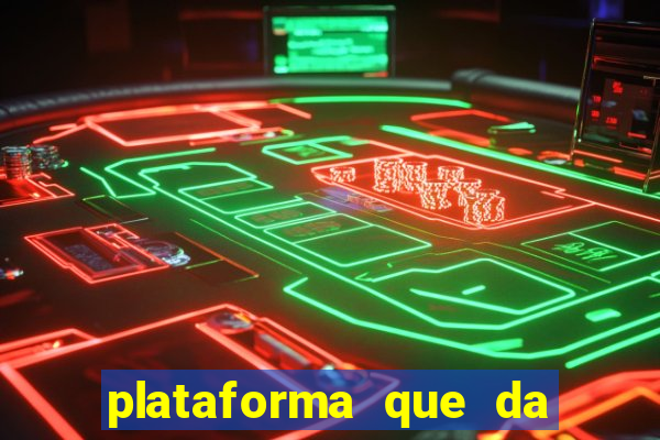 plataforma que da bonus no cadastro e saca no free